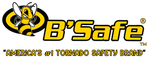 B'Safe Shelters ® ™. “America’s #1 Tornado Safety Brand”